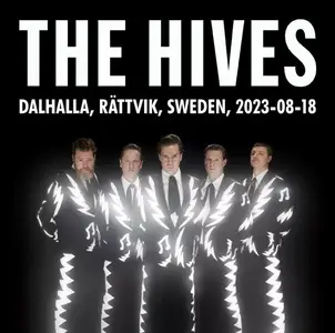 The Hives - Dalhalla, Sweden 2023-08-18 (2024)