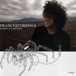 Francesco Renga - Ferro e cartone (2007)