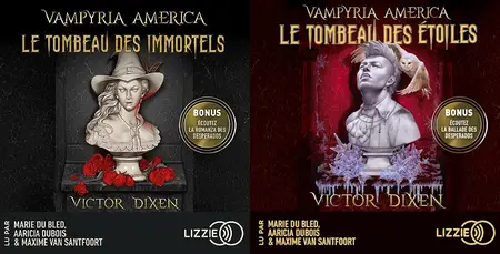 Victor Dixen, "Vampyria America" 2 tomes