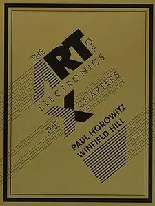The Art of Electronics: The x Chapters