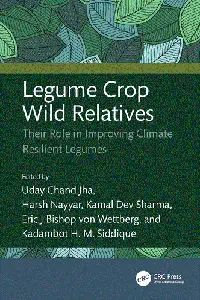 Legume Crop Wild Relatives: Their Role in Improving Climate Resilient Legumes