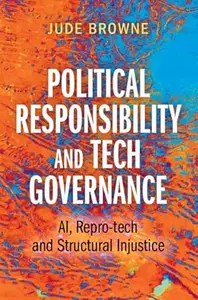 Political Responsibility and Tech Governance