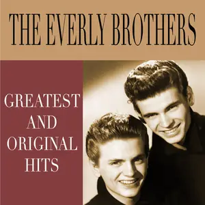 The Everly Brothers - Greatest and Original Hits (2017)