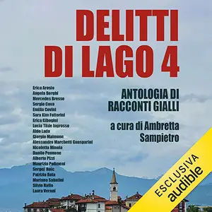 «Delitti di lago: Delitti di lago, Vol. 4» by AA.VV.