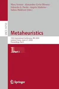 Metaheuristics: 15th International Conference, MIC 2024, Part I