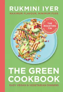 The Green Cookbook: Easy Vegan and Vegetarian Meals