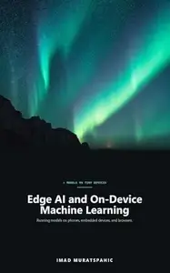 Edge AI and On-Device Machine Learning