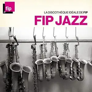 VA - La discotheque ideale FIP Jazz (2018)