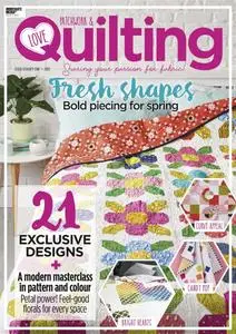 Love Patchwork & Quilting – February 2019