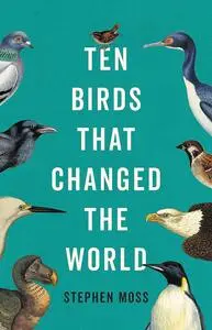 Ten Birds That Changed the World, US Edition