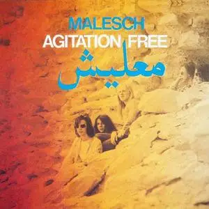 Agitation Free - معليش Malesch (1972) {1992 Spalax}