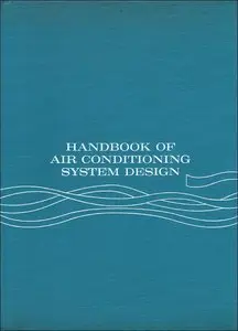 Handbook of Air Conditioning System Design