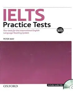 IELTS Practice Tests with Explanatory Key and  2 Audio CDs, 2010 ed