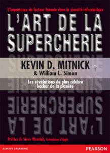 L'art de la supercherie by Kevin Mitnick, William L. Simon, Steve Wozniak