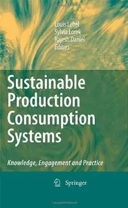 Sustainable Production Consumption Systems: Knowledge, Engagement and Practice (Repost)