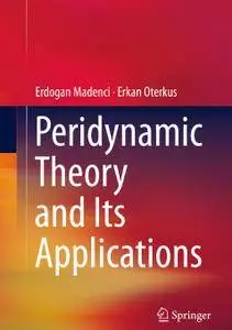 Peridynamic Theory and Its Applications (Repost)