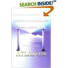 The Children of The Law of One & The Lost Teachings of Atlantis