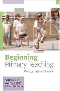 Beginning Primary Teaching
