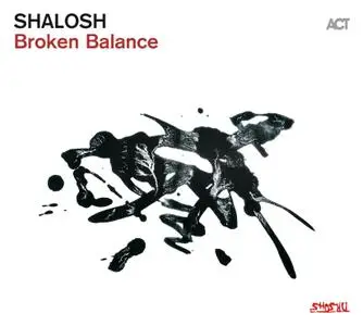 Shalosh - Broken Balance (2020)