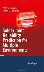 Solder Joint Reliability Prediction for Multiple Environments (repost)