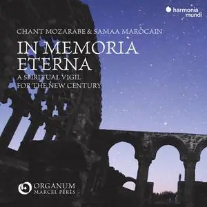 Marcel Pérès, Ensemble Organum - In Memoria Eterna (2021)