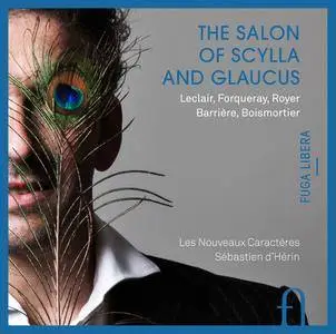 Les Nouveaux Caractères, Sébastien d'Hérin - The Salon of Scylla and Glaucus (2015) [Official Digital Download 24/96]