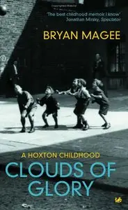 Clouds of Glory: A Hoxton Childhood