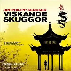 «Viskande skuggor» by Jan-Philipp Sendker