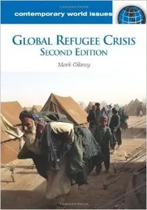 Global Refugee Crisis: A Reference Handbook, 2nd edition (Repost)