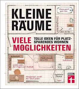 Kleine Räume - viele Möglichkeiten: Tolle Ideen für platzsparendes Wohnen (Repost)