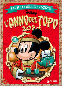 Le Piu Belle Storie Disney - Volume 55 - L'anno Del Topo 2020