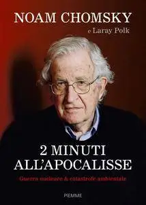 Noam Chomsky - 2 minuti all'Apocalisse