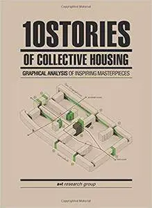 10 Stories of Collective Housing