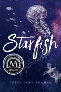 «Starfish» by Akemi Dawn Bowman