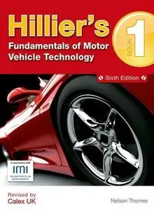Hillier's Fundamentals of Motor Vehicle Technology, Book 1, Sixth Edition