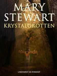 «Krystalgrotten» by Mary Stewart