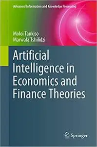 Artificial Intelligence in Economics and Finance Theories