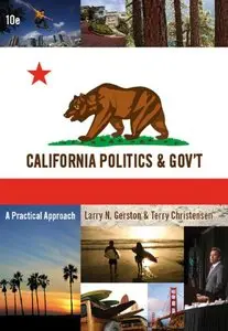 Custom Enrichment Module: California Politics and Government: A Practical Approach (Repost)