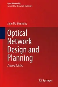 Optical Network Design and Planning, 2nd edition (repost)