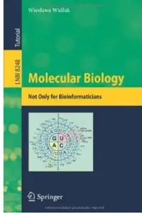 Molecular Biology - Not Only for Bioinformaticians [Repost]
