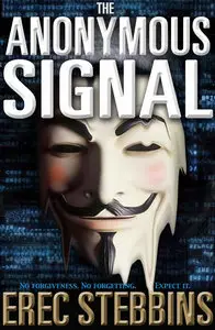 Erec Stebbins - The Anonymous Signal