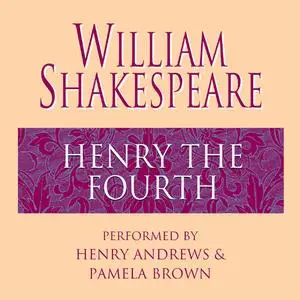 «Henry the Fourth» by William Shakespeare