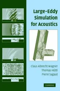 Large-Eddy Simulation for Acoustics (Repost)