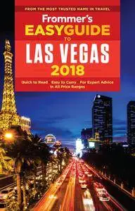 Frommer's EasyGuide to Las Vegas 2018, 5th Edition