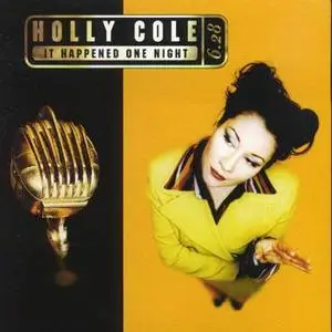 Holly Cole - It Happened One Night (1996 - Live)