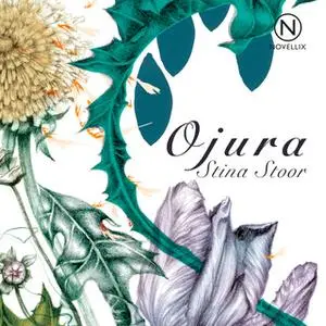 «Ojura» by Stina Stoor