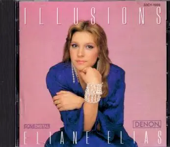 Eliane Elias - Illusions (1987) {Japan 1st Press}