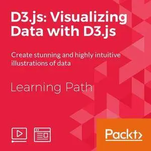 D3.js: Visualizing Data with D3.js