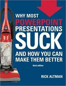 Why Most PowerPoint Presentations Suck  Ed 3
