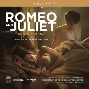 Royal Opera House Orchestra - Romeo and Juliet - Beyond Words (2020) [Official Digital Download]